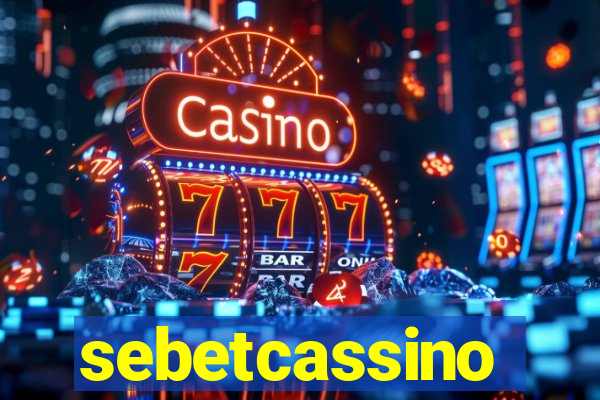 sebetcassino