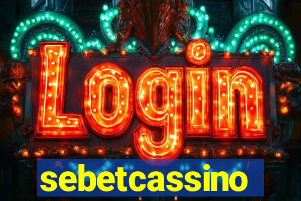 sebetcassino