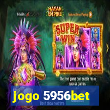 jogo 5956bet