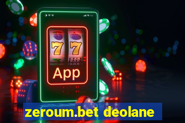 zeroum.bet deolane