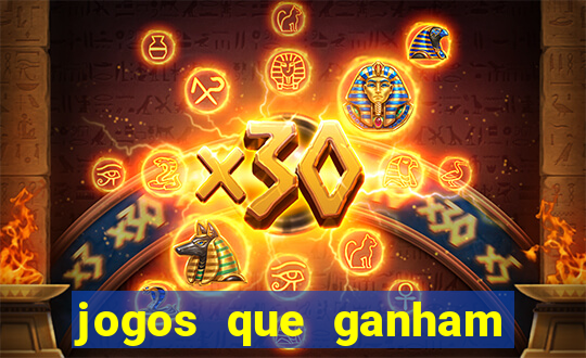 jogos que ganham dinheiro de verdade gratis