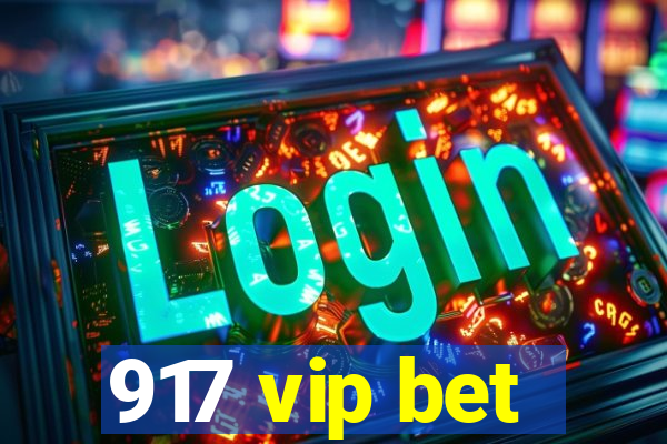 917 vip bet