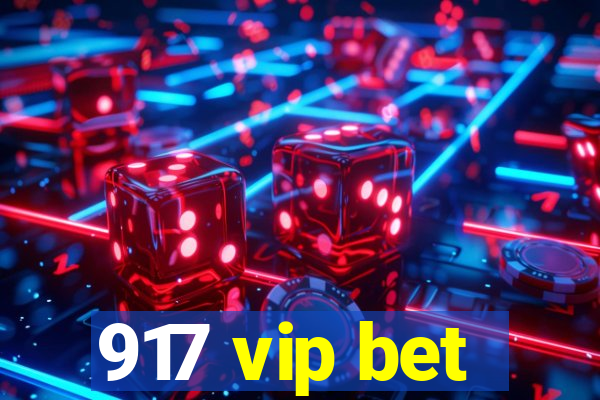 917 vip bet