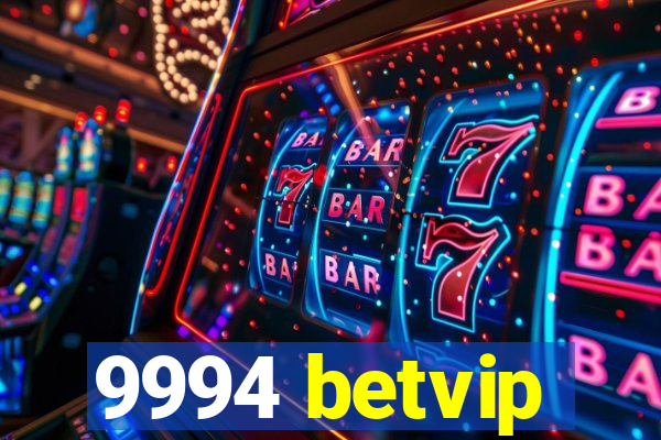 9994 betvip