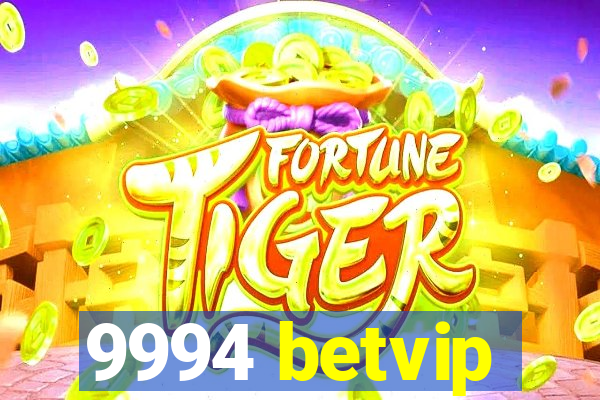 9994 betvip