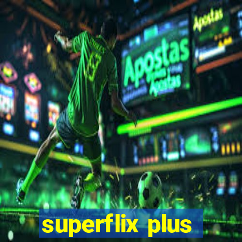 superflix plus