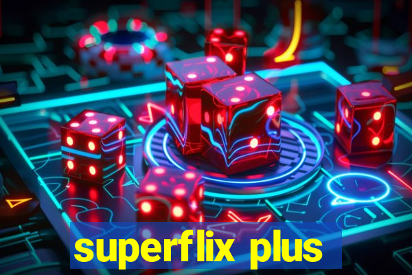 superflix plus