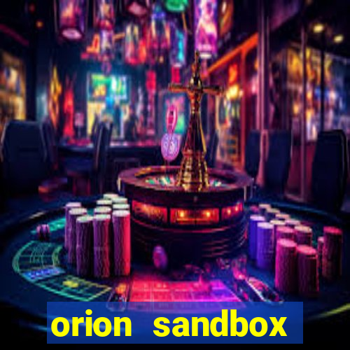 orion sandbox enhanced jogos 360