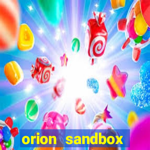 orion sandbox enhanced jogos 360