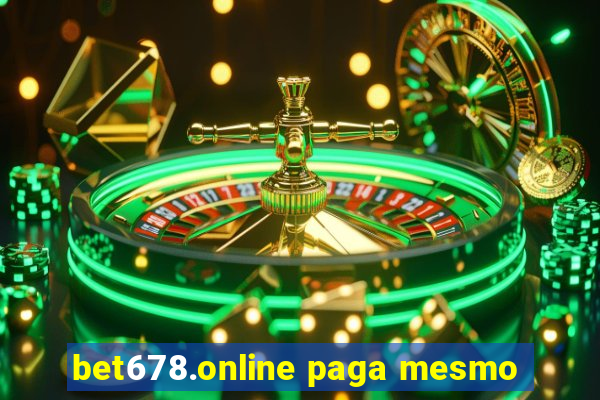 bet678.online paga mesmo