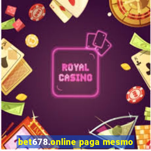 bet678.online paga mesmo