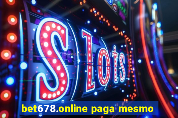 bet678.online paga mesmo