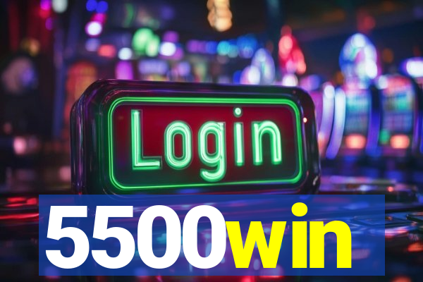 5500win