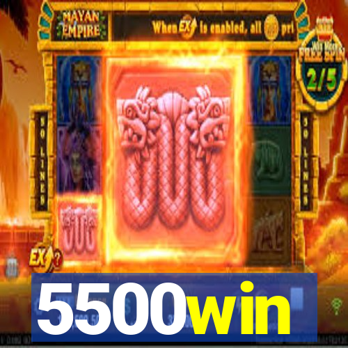 5500win