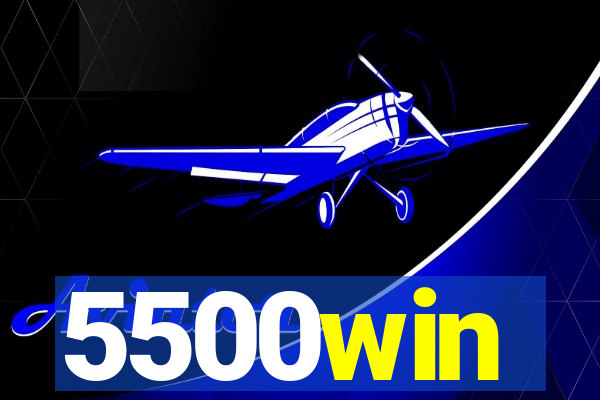 5500win