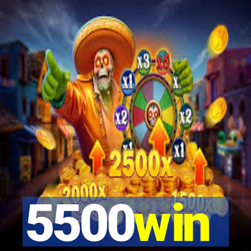 5500win