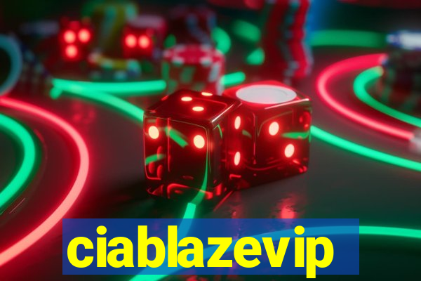 ciablazevip