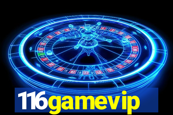 116gamevip