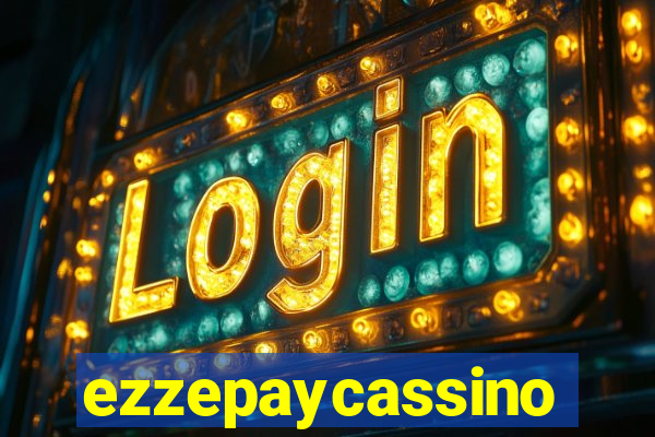 ezzepaycassino