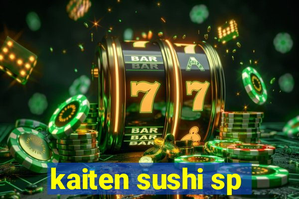 kaiten sushi sp