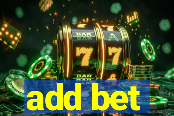 add bet