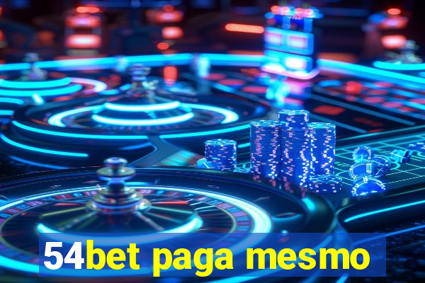 54bet paga mesmo