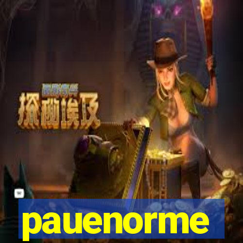 pauenorme