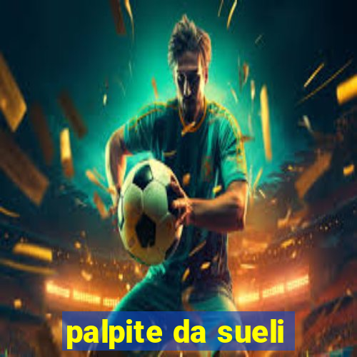 palpite da sueli