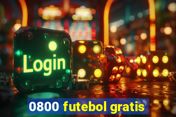 0800 futebol gratis