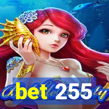 bet 255