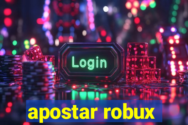 apostar robux