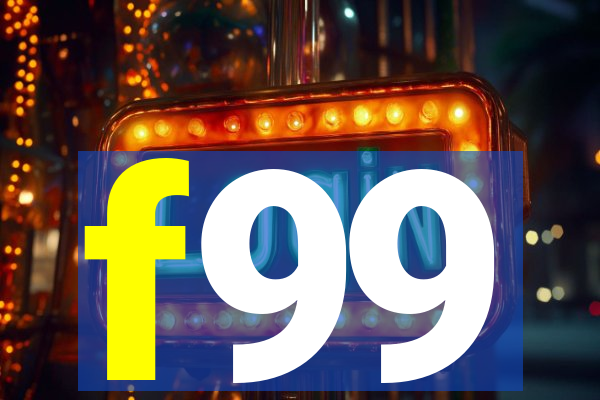 f99