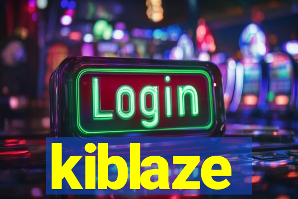 kiblaze