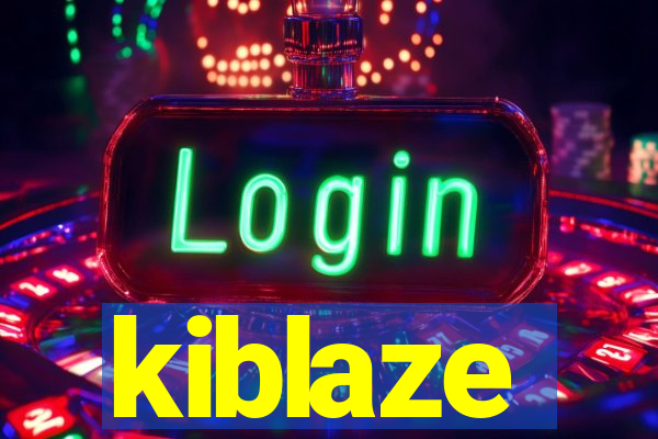 kiblaze