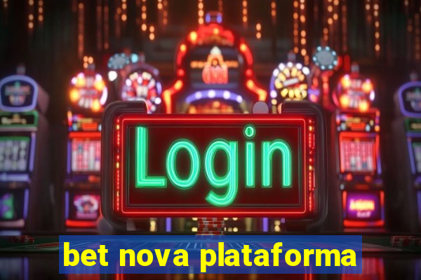 bet nova plataforma