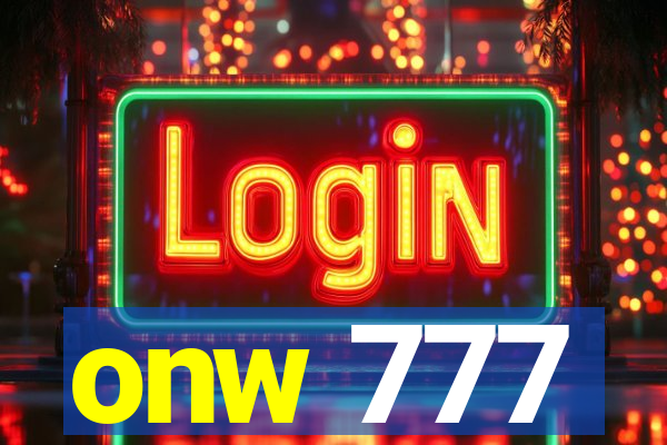 onw 777