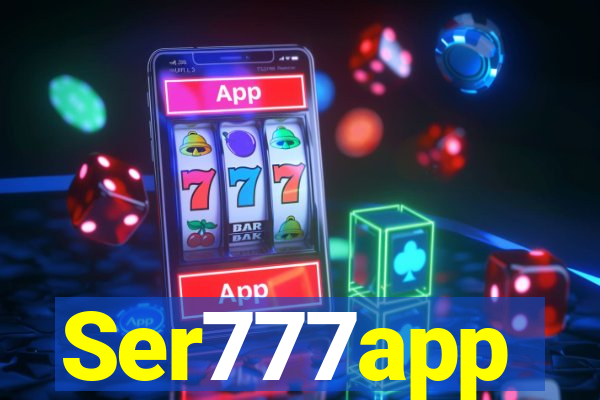 Ser777app