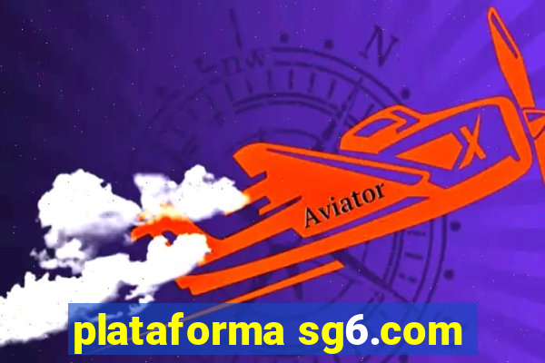 plataforma sg6.com