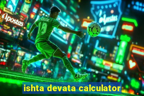 ishta devata calculator