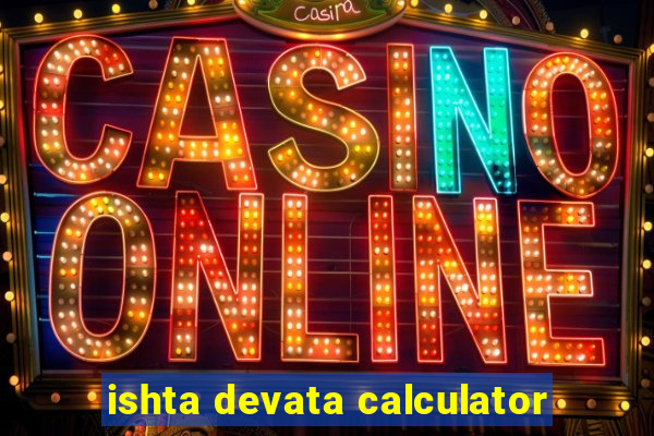 ishta devata calculator