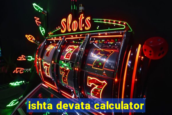 ishta devata calculator