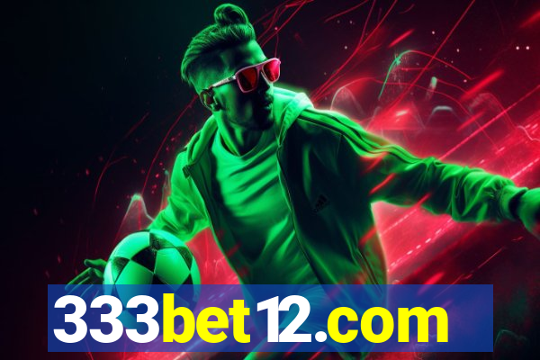 333bet12.com