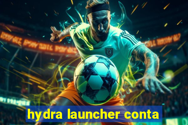 hydra launcher conta