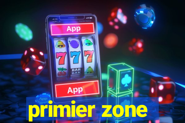 primier zone