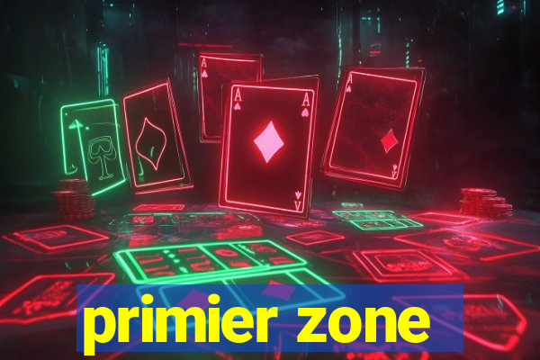 primier zone