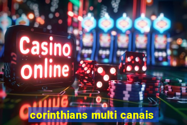 corinthians multi canais