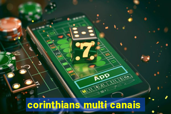 corinthians multi canais