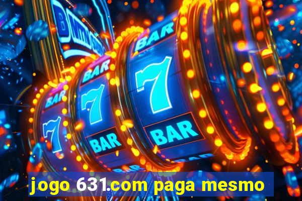 jogo 631.com paga mesmo