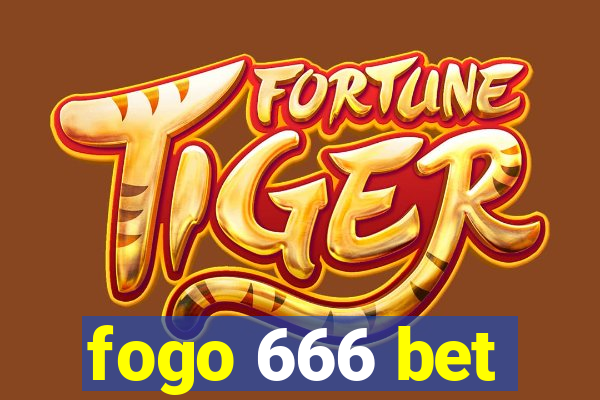 fogo 666 bet