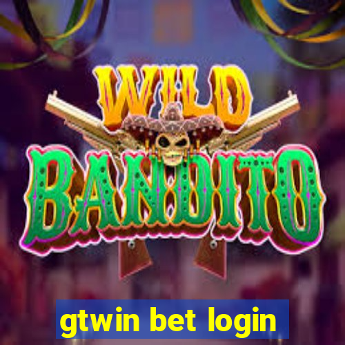 gtwin bet login